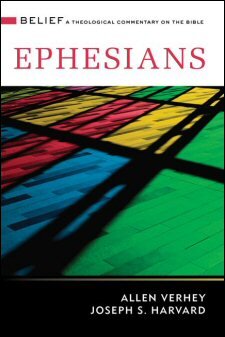 Ephesians (Belief: A Theological Commentary on the Bible)