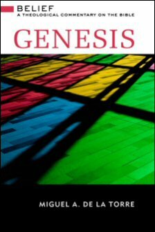 Genesis (Belief: A Theological Commentary on the Bible)