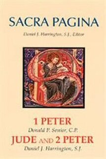 Sacra Pagina: 1 Peter, Jude, 2 Peter (SP)