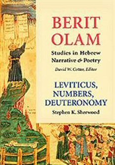 Leviticus, Numbers, Deuteronomy (Berit Olam: Studies in Hebrew Narrative & Poetry | BO)