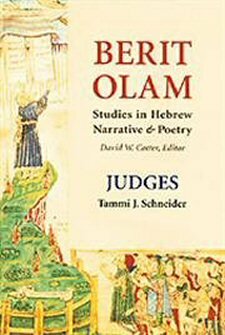 Berit Olam: Studies in Hebrew Narrative & Poetry: Judges