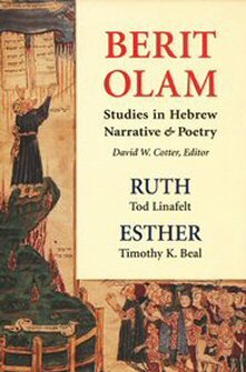 Berit Olam: Studies in Hebrew Narrative & Poetry: Ruth and Esther
