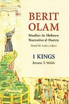 Berit Olam: Studies in Hebrew Narrative & Poetry: 1 Kings