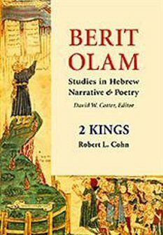 Berit Olam: Studies in Hebrew Narrative & Poetry: 2 Kings
