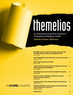Themelios vol. 40 no. 1, April 2015