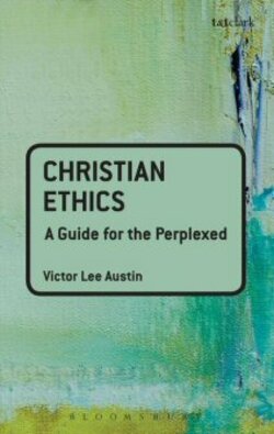 ethics perplexed christian guide
