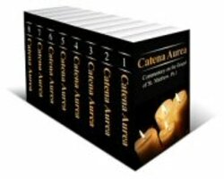 Catena Aurea Commentary on the Four Gospels (8 vols.) Logos Bible