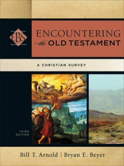 Encountering the Old Testament, 3rd ed.