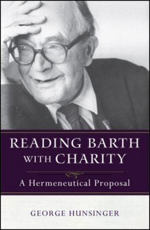Reading Barth with Charity: A Hermeneutical Proposal