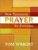 New Testament Prayer for Everyone
