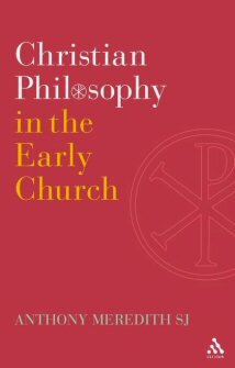 Christian Philosophy in the Early Church