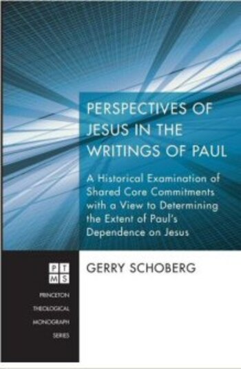 Perspectives of Jesus in the Writings of Paul