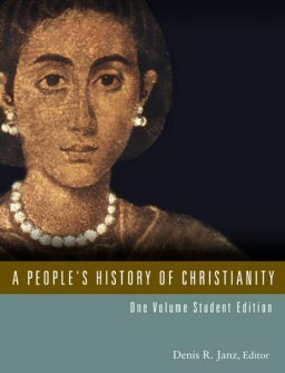 A People's History of Christianity: One Volume, Student Edition