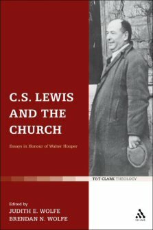 C. S. Lewis and the Church: Essays in Honour of Walter Hooper