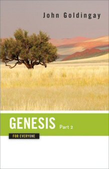 Genesis for Everyone, Part 2: Chapters 17–50