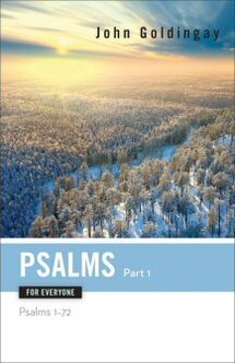 Psalms for Everyone, Part 1: Psalms 1–72