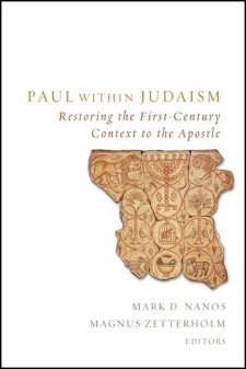Paul within Judaism: Restoring the First-Century Context to the Apostle