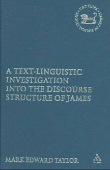 A Text-Linguistic Investigation into the Discourse Structure of James