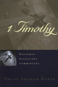 1 Timothy (Reformed Expository Commentary | REC)