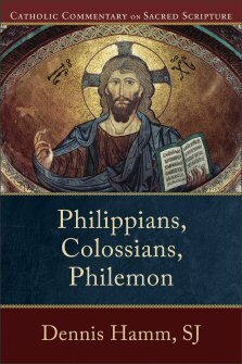 Catholic Commentary on Sacred Scripture: Philippians, Colossians, Philemon