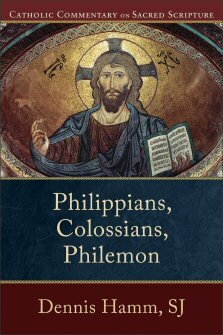 Philippians, Colossians, Philemon (Catholic Commentary on Sacred Scripture | CCSS)