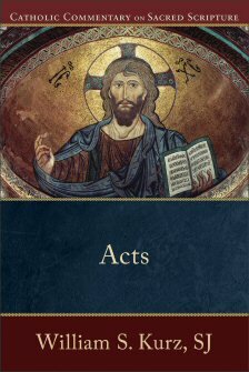 Catholic Commentary on Sacred Scripture: Acts