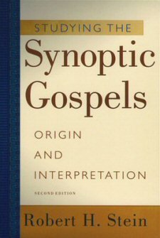 Studying the Synoptic Gospels: Origin and Interpretation