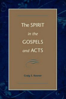 The Spirit in the Gospels and Acts