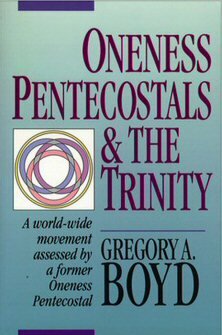 Oneness Pentecostals and the Trinity