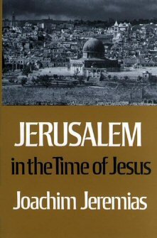 Jerusalem in the Time of Jesus