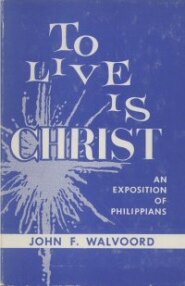 To Live is Christ: Commentary on Philippians