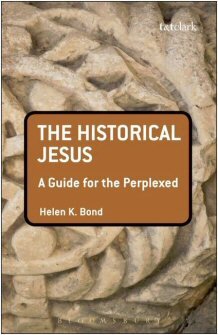 The Historical Jesus: A Guide for the Perplexed
