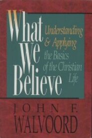 What We Believe