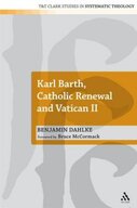 Karl Barth, Catholic Renewal, and Vatican II