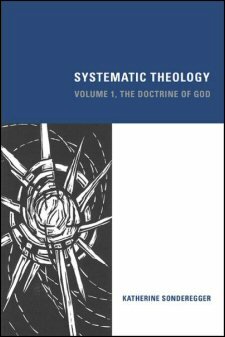 Systematic Theology, Volume 1: The Doctrine of God