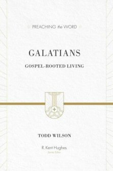 Galatians: Gospel-Rooted Living (Preaching the Word | PtW)