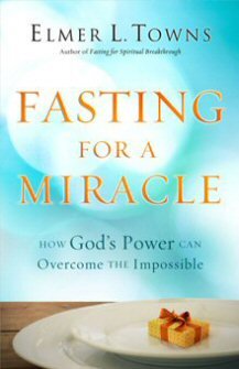 Fasting for a Miracle: How God’s Power Can Overcome the Impossible