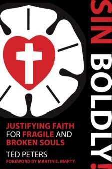 Sin Boldly! Justifying Faith for Fragile and Broken Souls