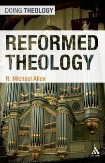 Reformed Theology (Doing Theology)