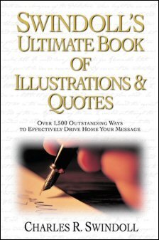 Swindoll's Ultimate Book of Illustrations and Quotes