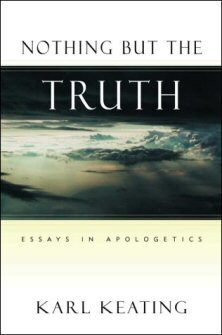 Nothing But the Truth: Essays in Apologetics