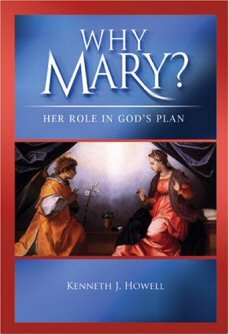 Why Mary: Her Role in God’s Plan (Evangelization Guide)
