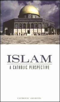 Islam: A Catholic Perspective