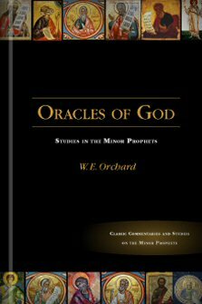 Oracles of God: Studies in the Minor Prophets