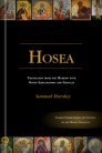 Hosea: Translated from the Hebrew with Notes Explanatory and Critical