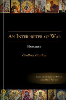 An Interpreter of War: Habakkuk