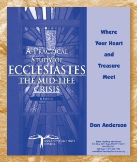 A Practical Study of Ecclesiastes: The Mid-Life Crisis