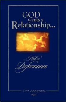 God Wants a Relationship, not a Performance