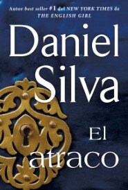 El atraco: The Heist - Spanish Edition