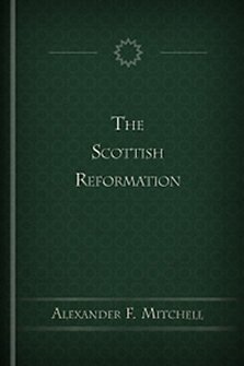 The Scottish Reformation